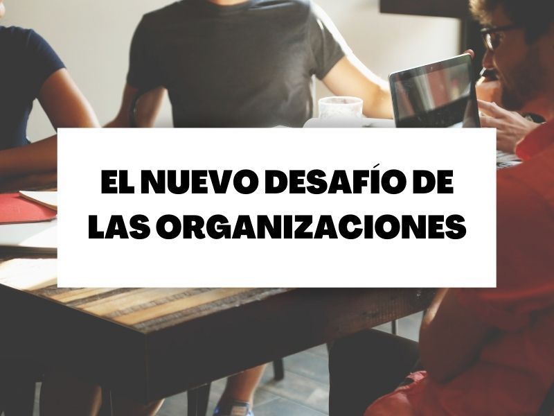 Bienestar emocional: el nuevo desafío de las organizaciones
