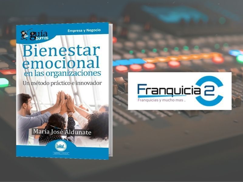 El ‘GuíaBurros: Bienestar emocional en la empresa’ en Franquicia2